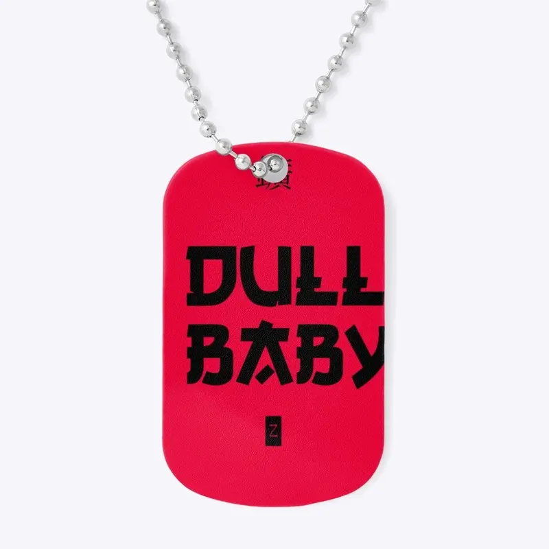 Dull Baby