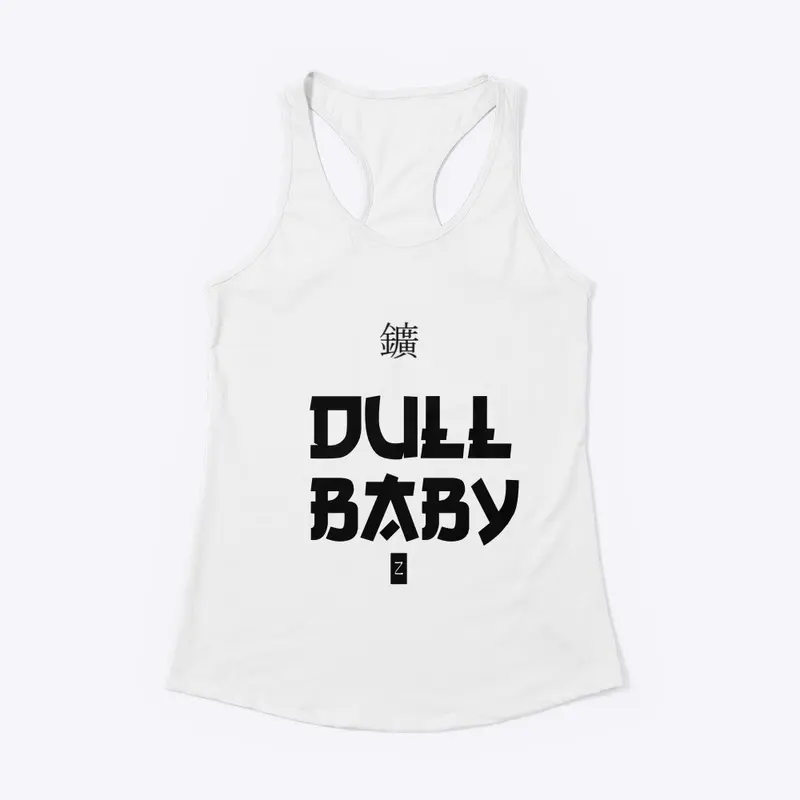 Dull Baby